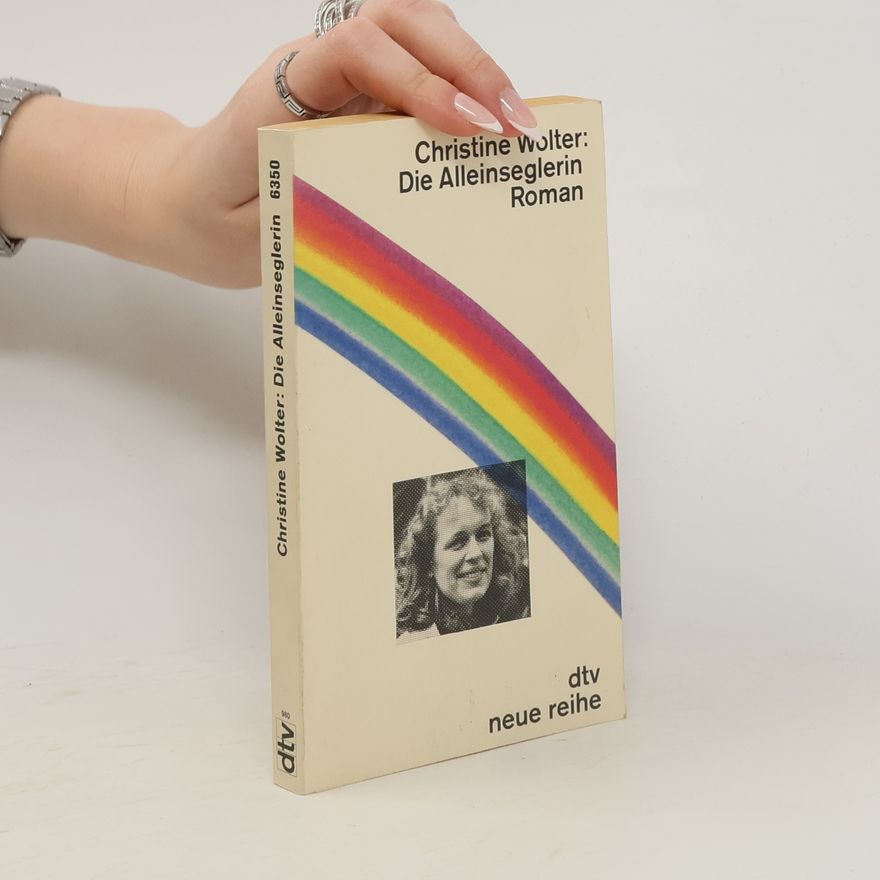 Christine Wolter Die Alleinseglerin