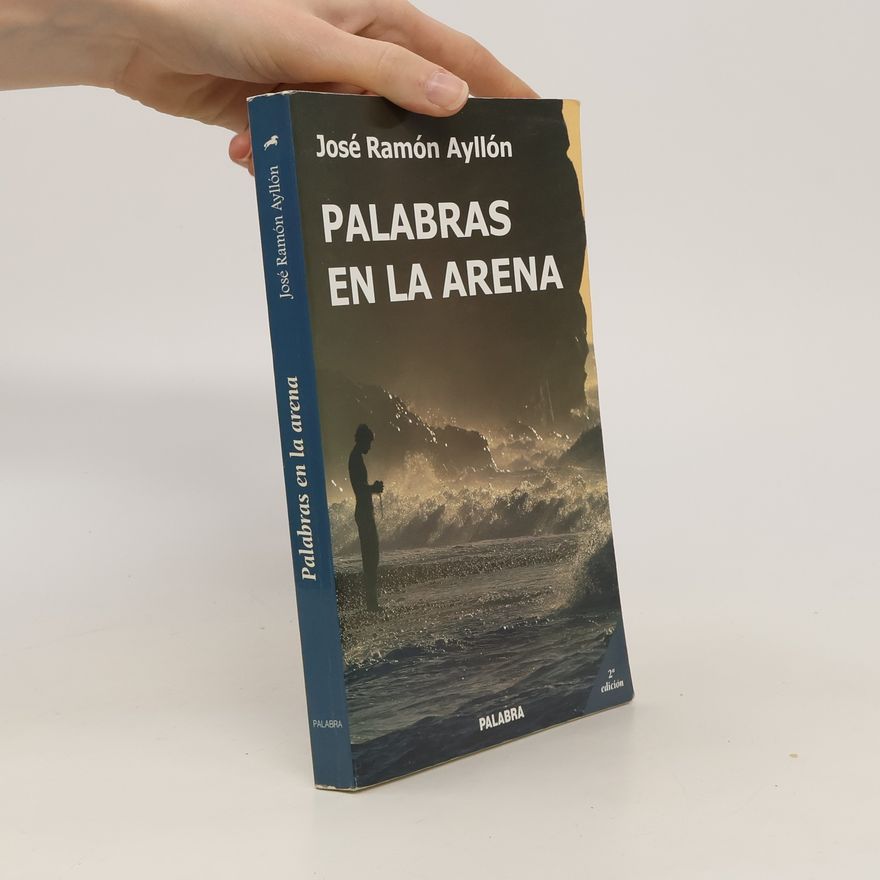 José Ramón Ayllón Palabras en la arena