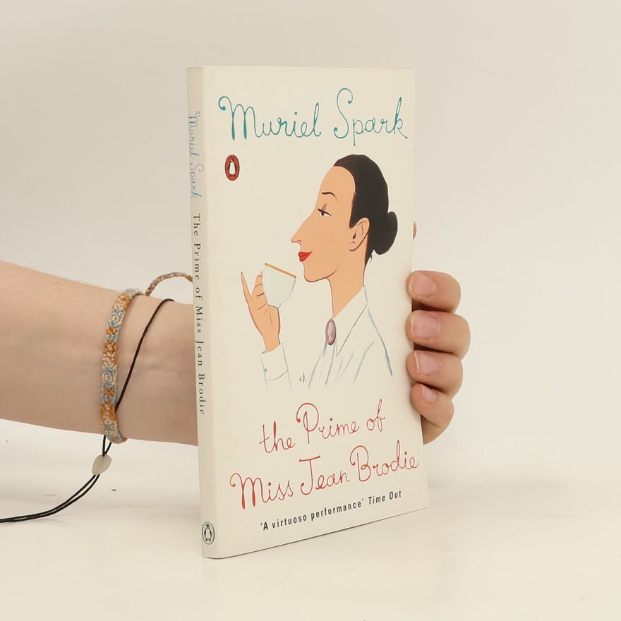 Muriel Spark The Prime of Miss Jean Brodie