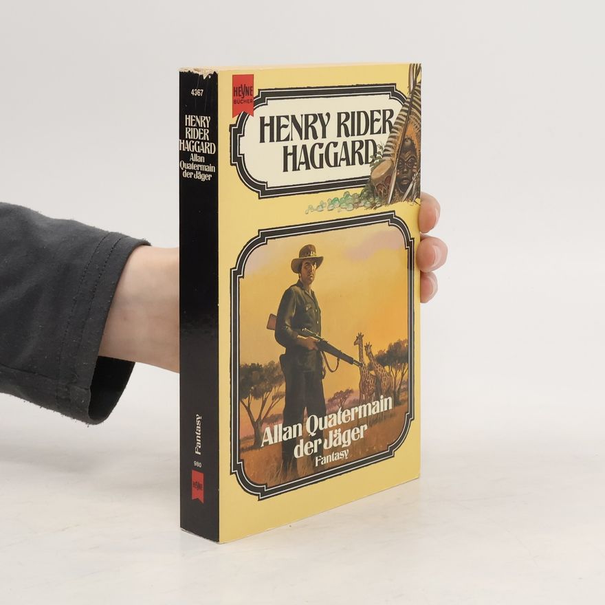 Henry Rider Haggard Allan Quatermain der Jäger