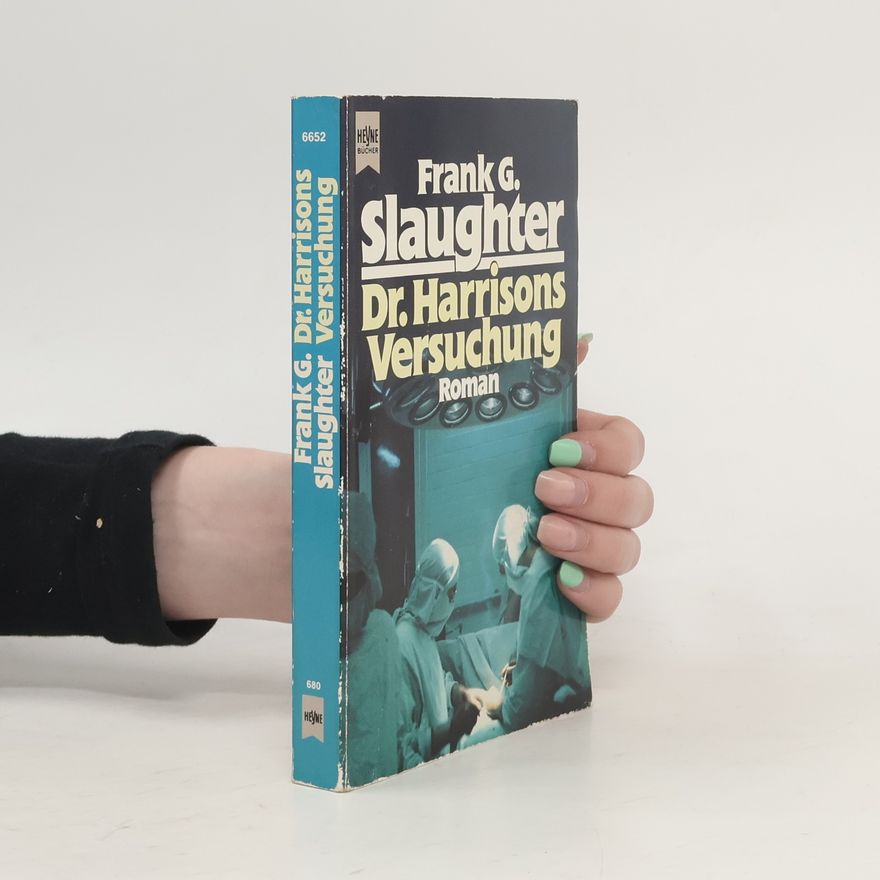 Frank Gill Slaughter Dr. Harrisons Versuchung