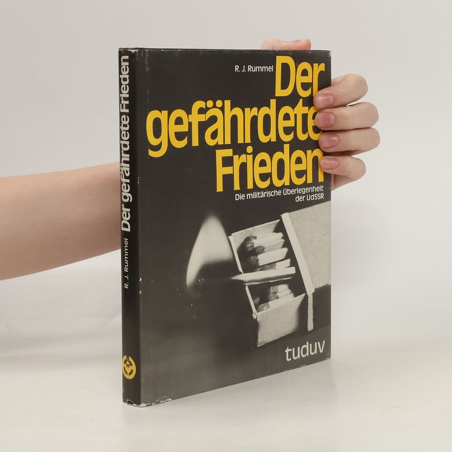 Rudolph Joseph Rummel Der gefährdete Frieden