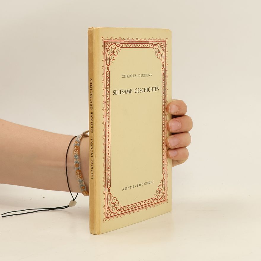 Charles Dickens Seltsame Geschichten