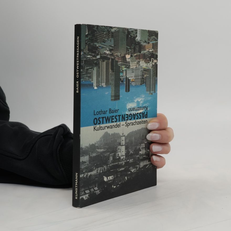 Lothar Baier Ostwestpassagen