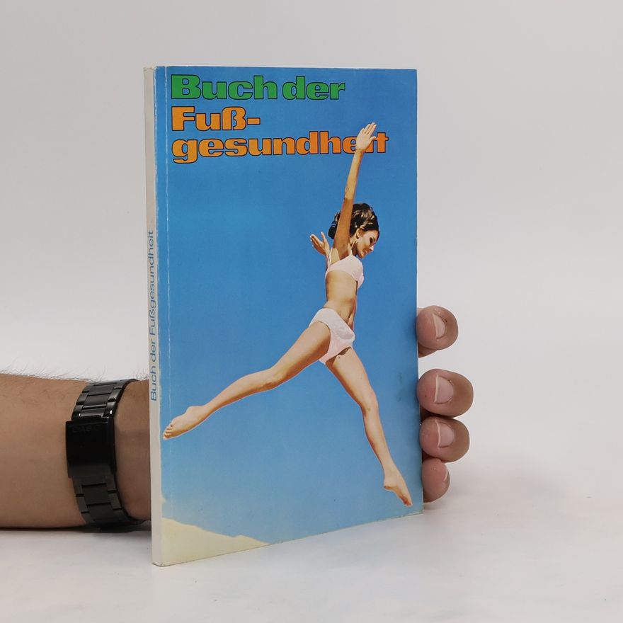 Autorenkollektiv Buch der Fußgesundheit
