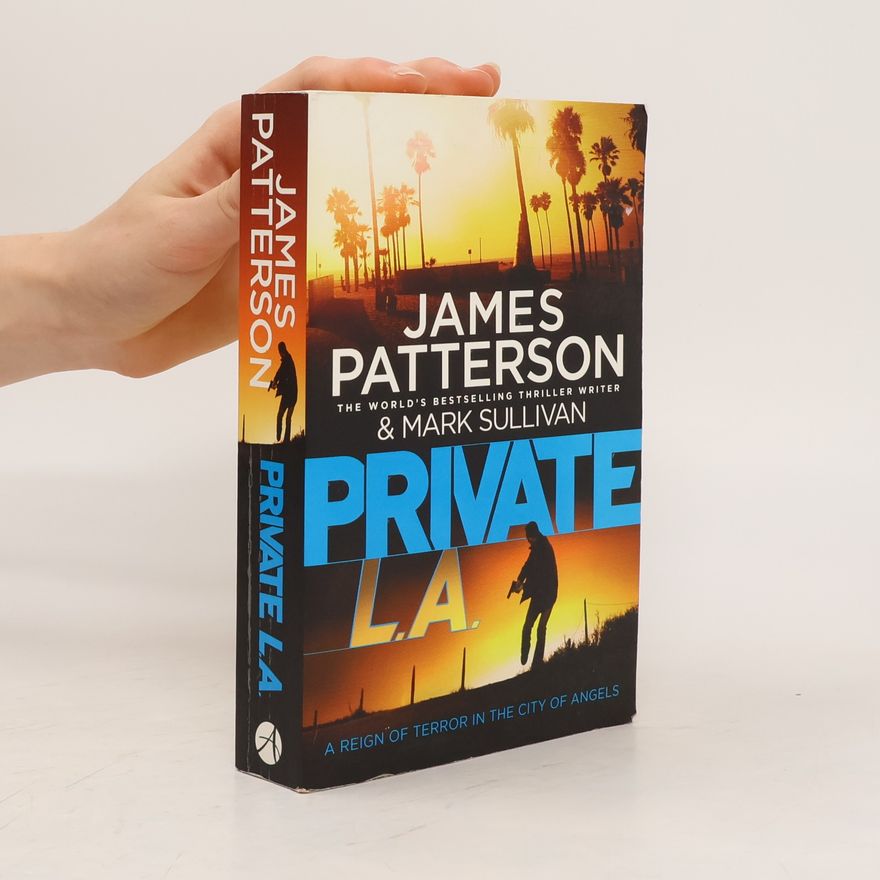 James Patterson Private L. A.