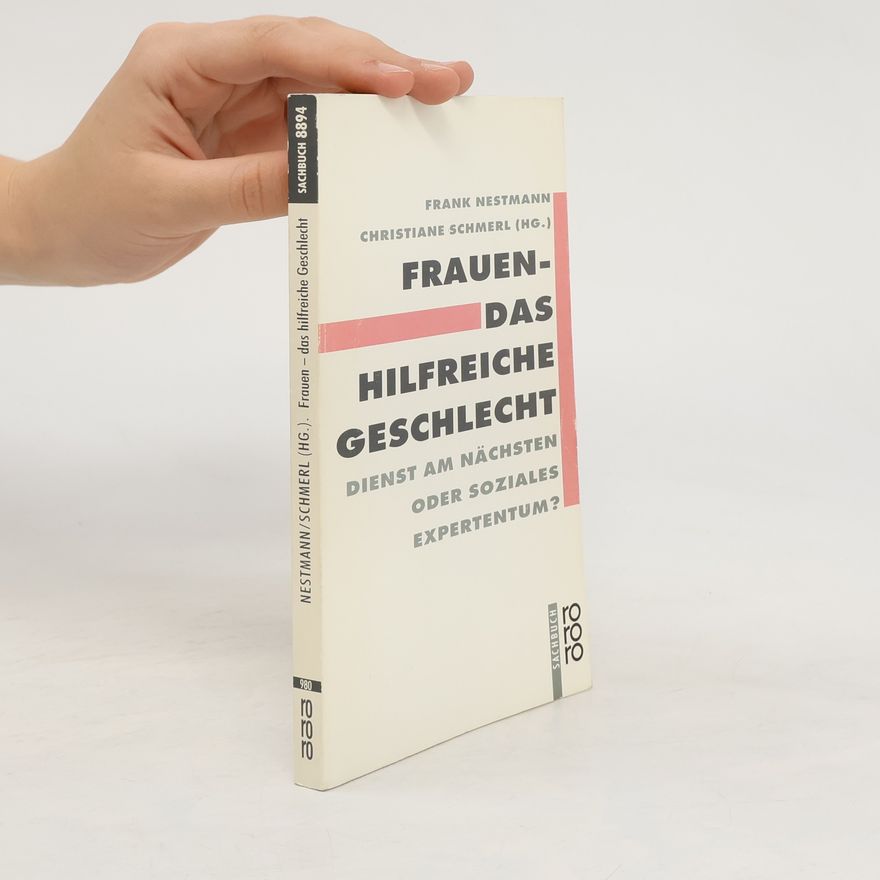 Frank Nestmann Frauen - das hilfreiche Geschlecht