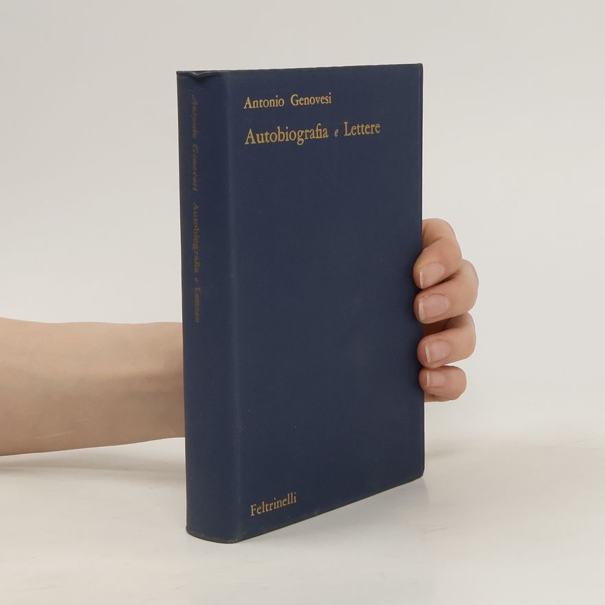 Antonio Genovesi Autobiografia, lettere e altri scritti
