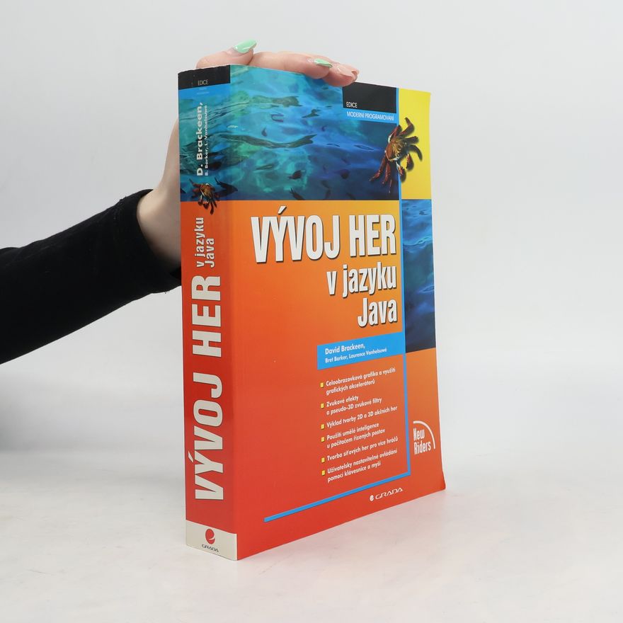 Laurence Vanhelsuwé Vývoj her v jazyku Java