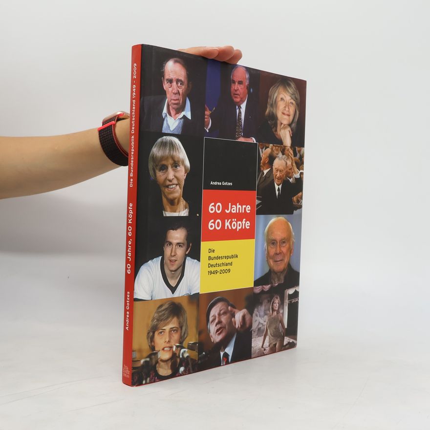 Andrea Gotzes 60 Jahre, 60 Köpfe