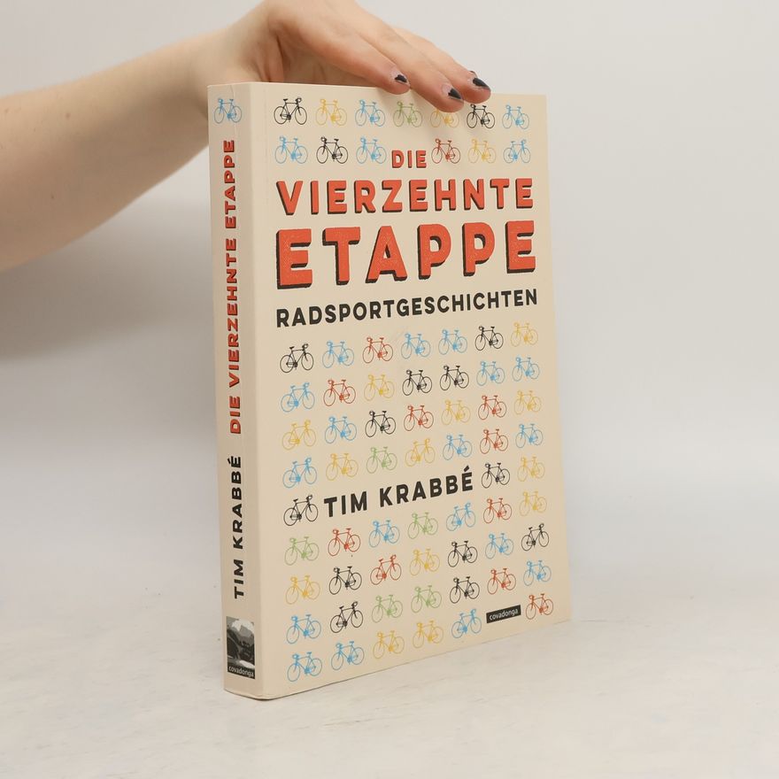 Tim Krabbé Die vierzehnte Etappe