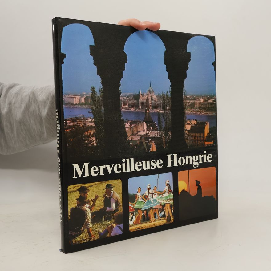 Alfred Lau Merveilleuse Hongrie