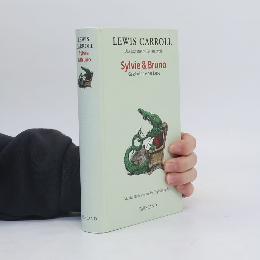 Lewis Carroll Sylvie und Bruno
