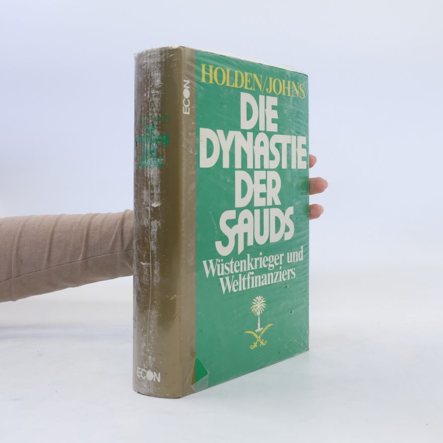 David Holden Die Dynastie der Sauds