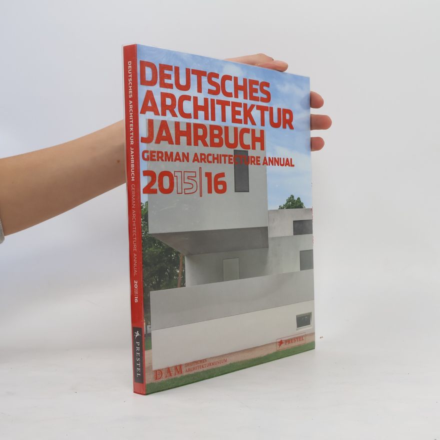 Peter Cachola Schmal Deutsches Architektur Jahrbuch 2015/16