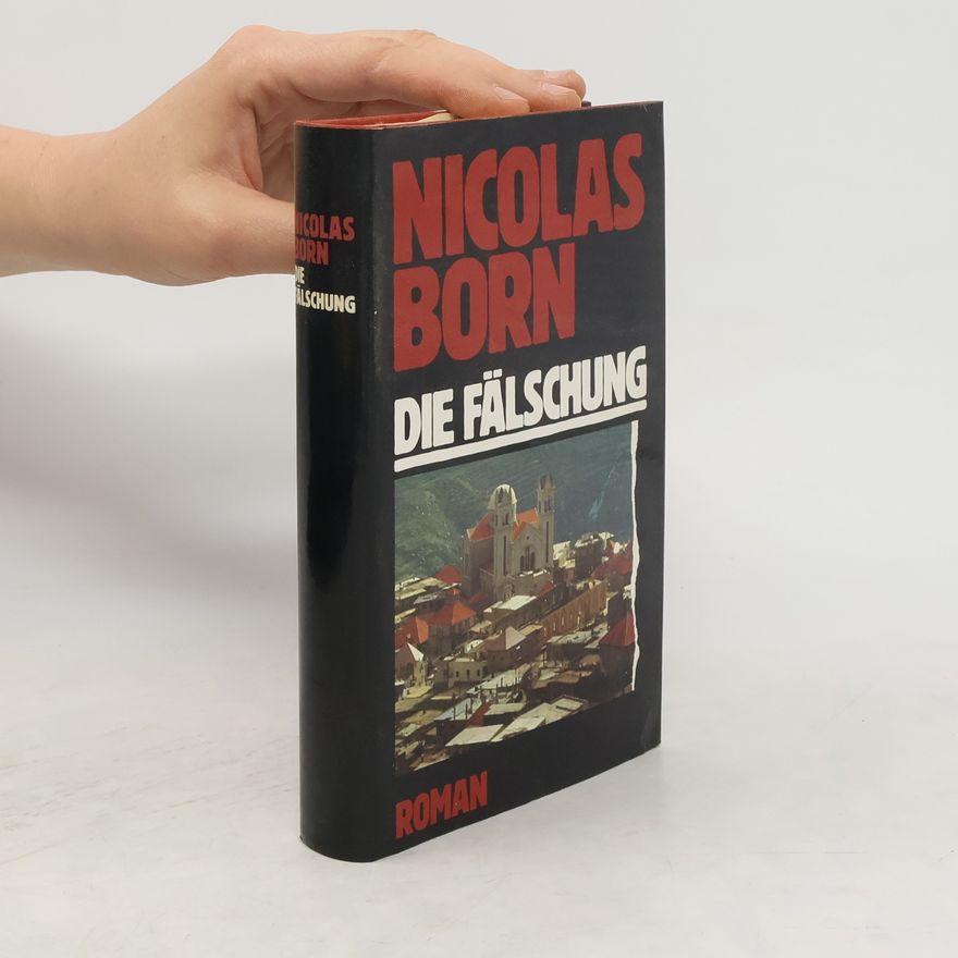 Nicolas Born Die Fälschung