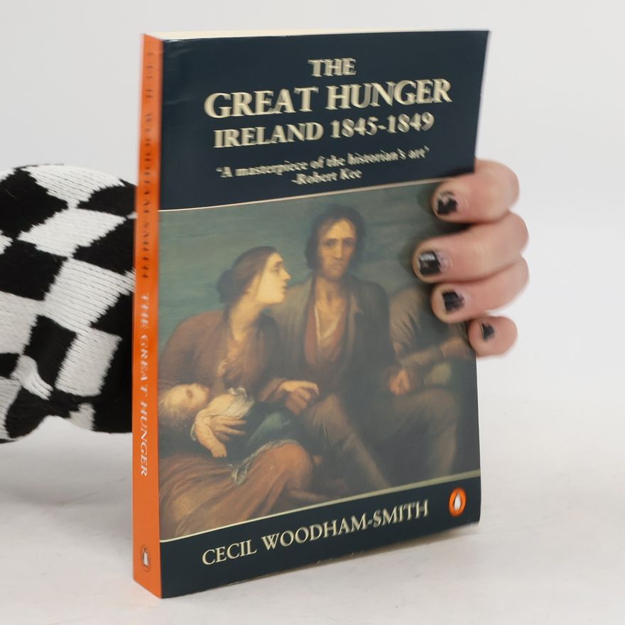 Cecil Woodham-Smith The Great Hunger