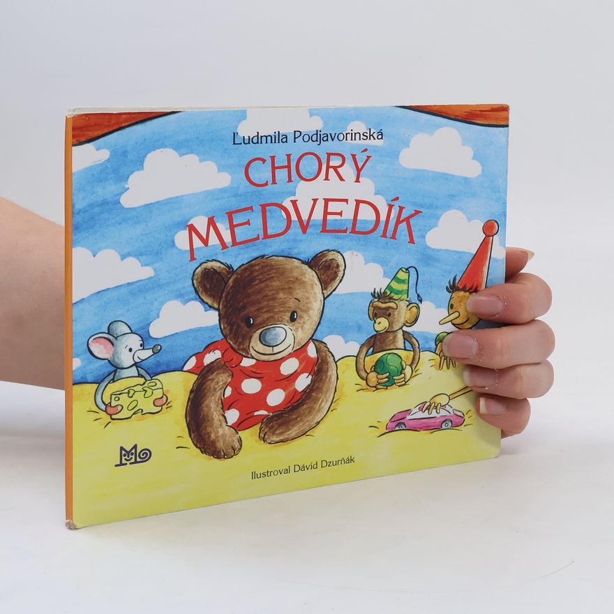 Ľudmila Podjavorinská Chorý medvedík