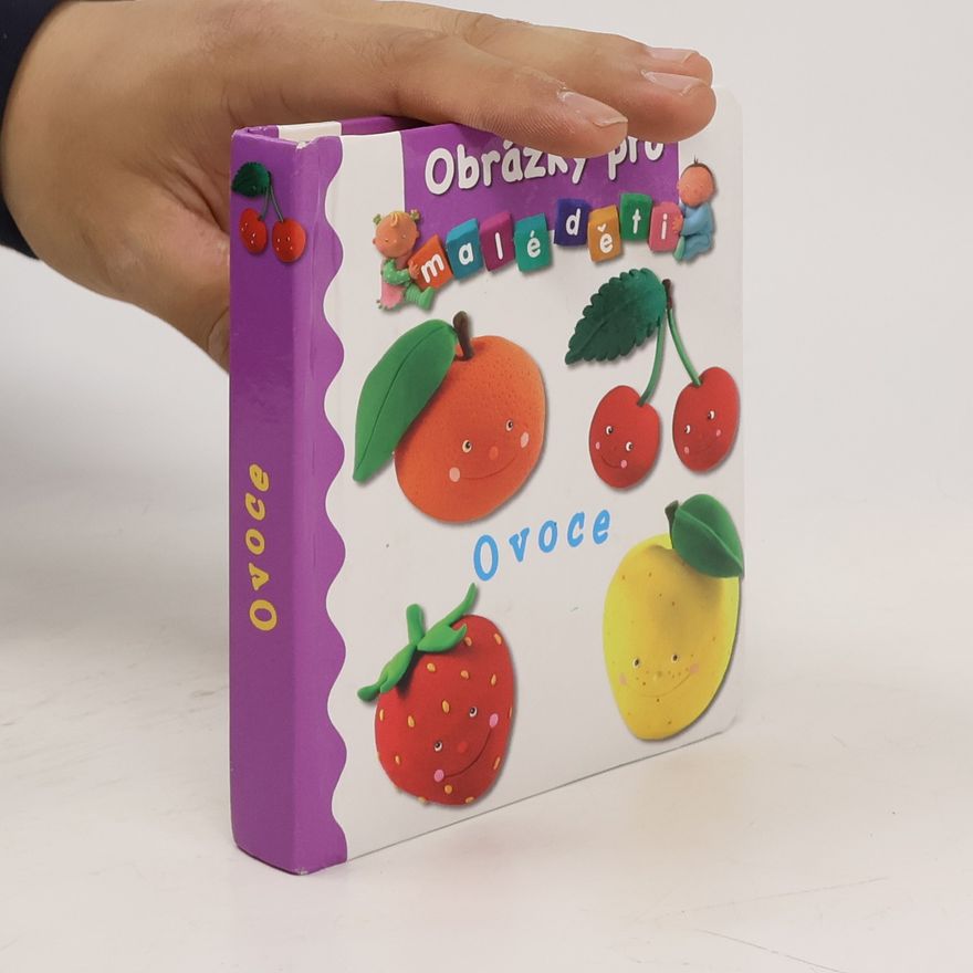 Annie Auerbach Obrázky pro malé děti - Ovoce