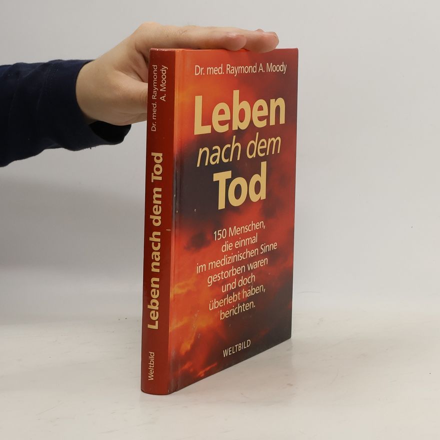 Raymond Moody Leben nach dem Tod