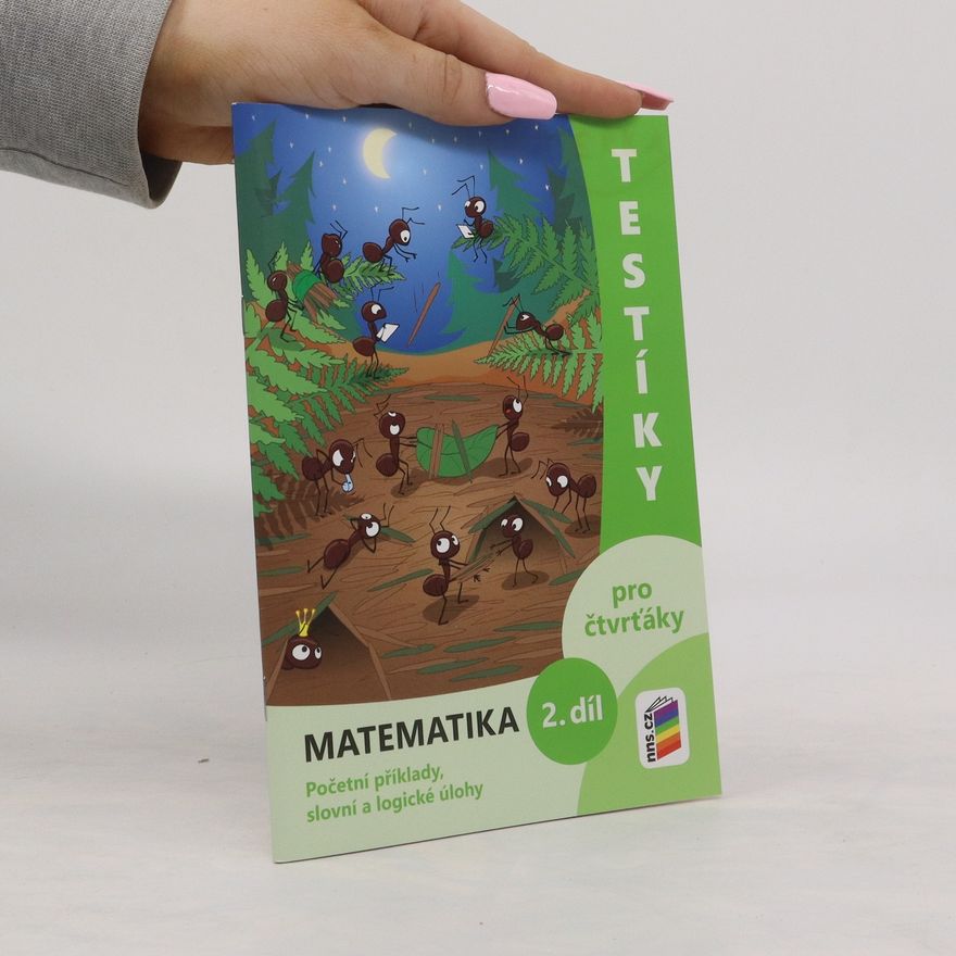 Autorenkollektiv Testíky pro čtvrťáky – matematika, 2. díl (barevný pracovní sešit)