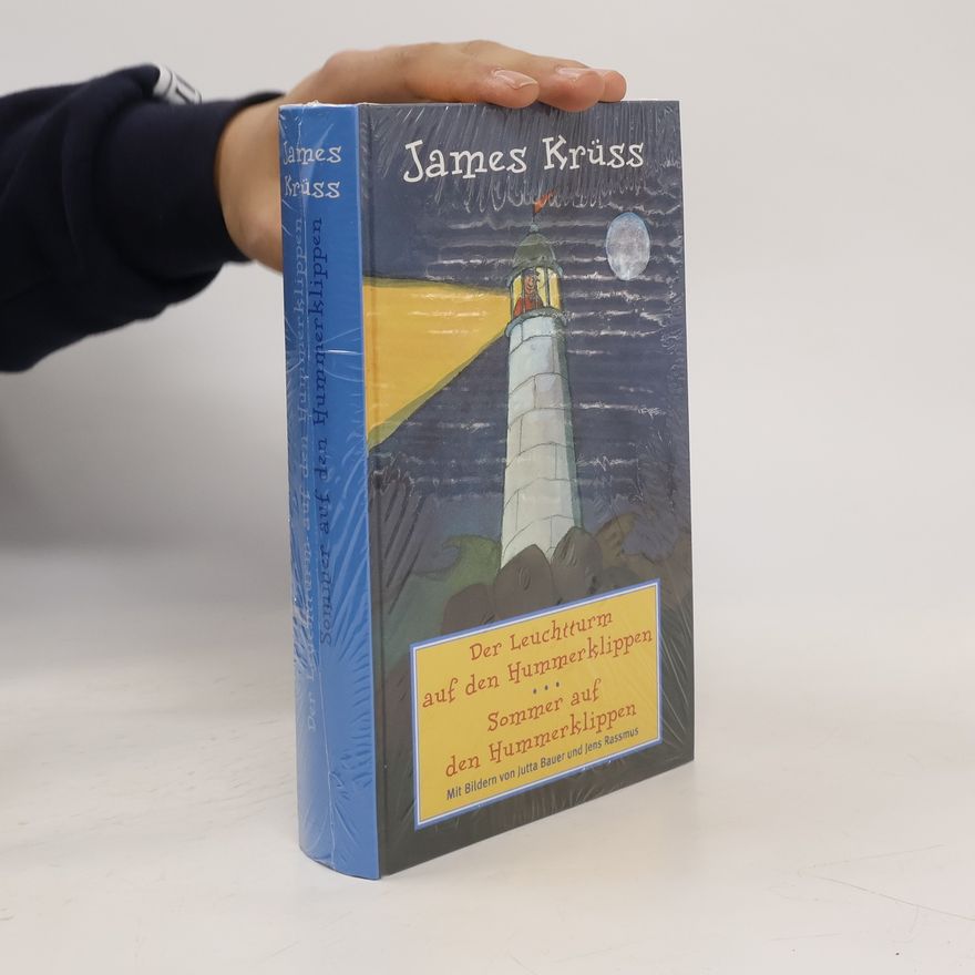 James Krüss Der Leuchtturm auf den Hummerklippen. Sommer auf den Hummerklippen