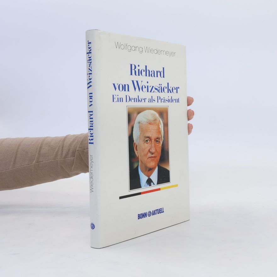 Wolfgang Wiedemeyer Richard von Weizsäcker
