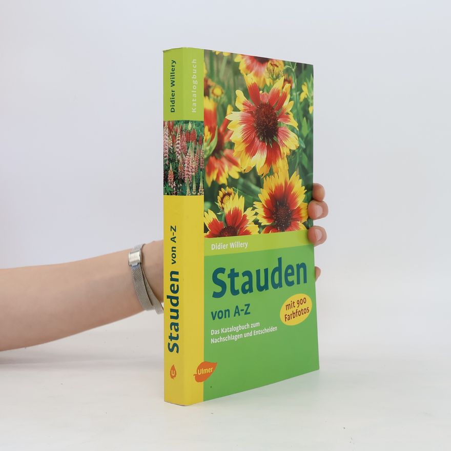 Didier Willery Stauden von A-Z
