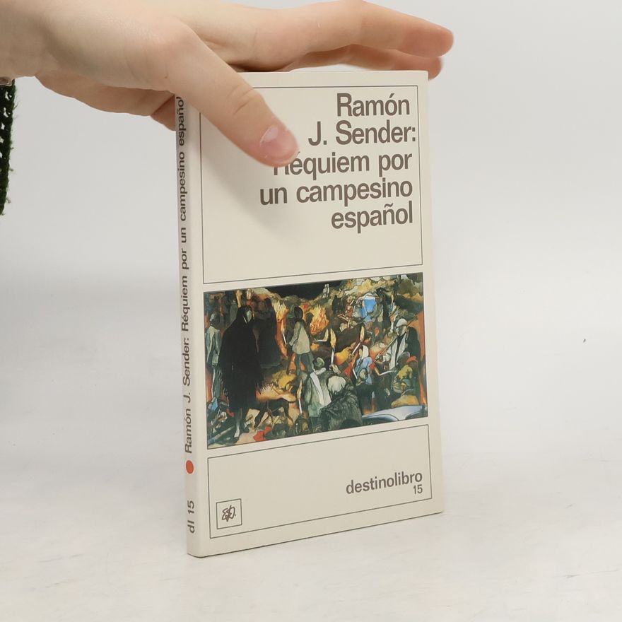 Sender J. Ramón Réquiem por un campesino espanol