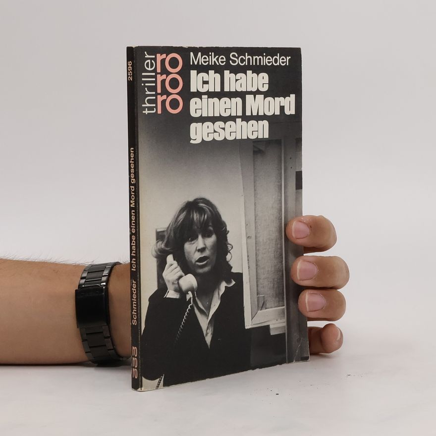 Meike Schmieder Ich habe einen Mord gesehen.