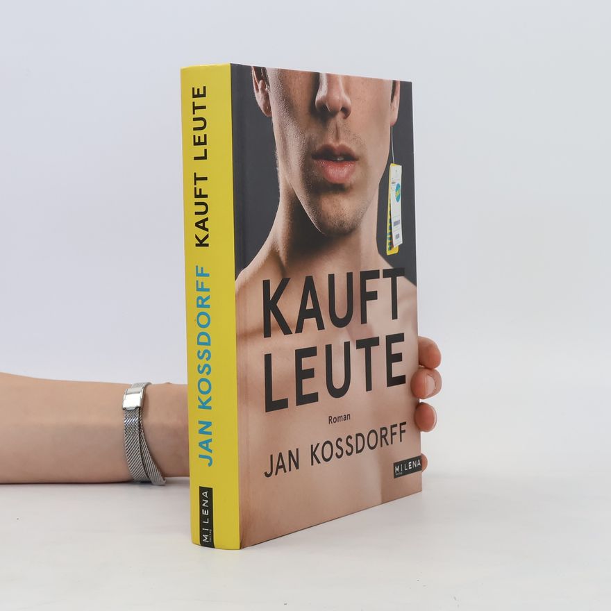 Jan Kossdorff Kauft Leute