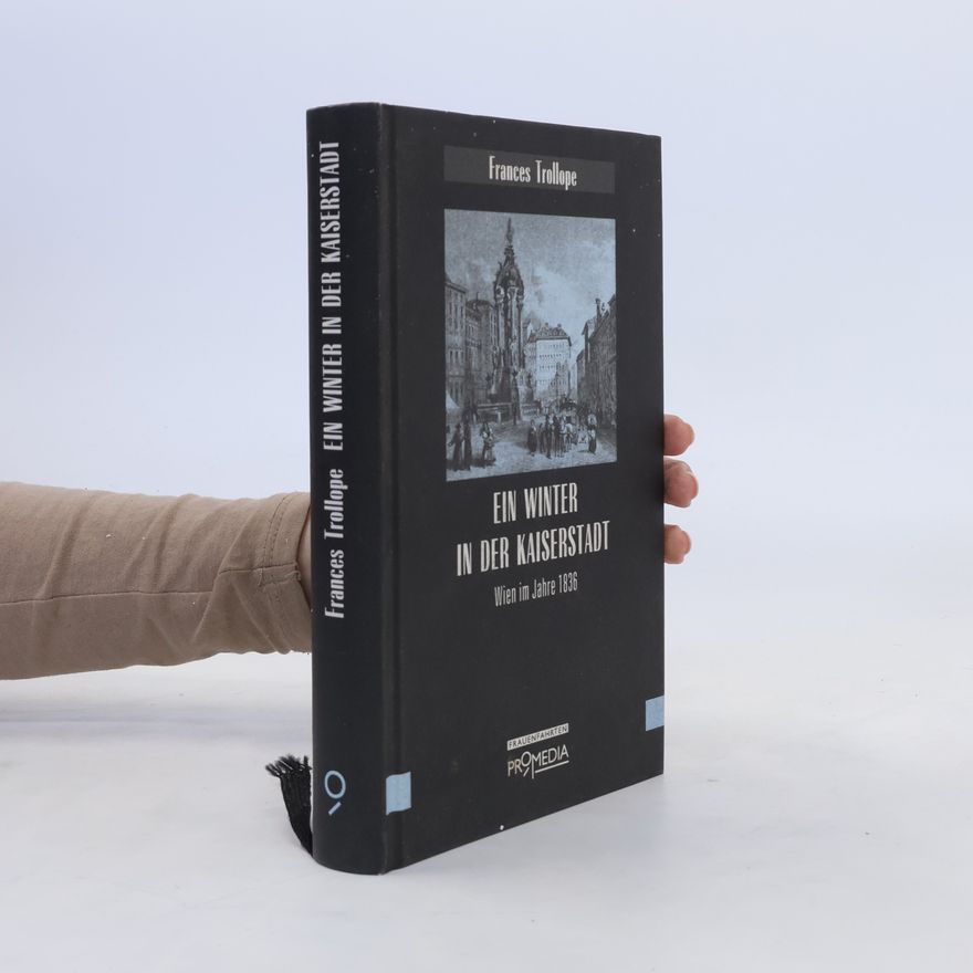 Francis Trollope Ein Winter in der Kaiserstadt