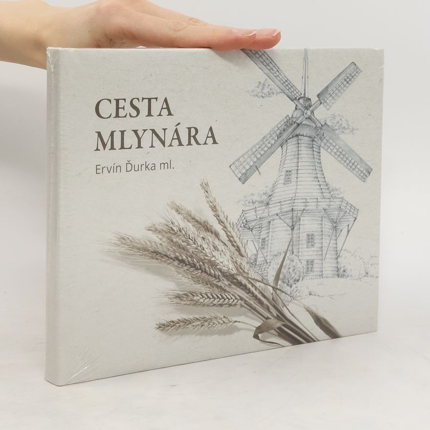 Ervin Ďurka Cesta mlynára