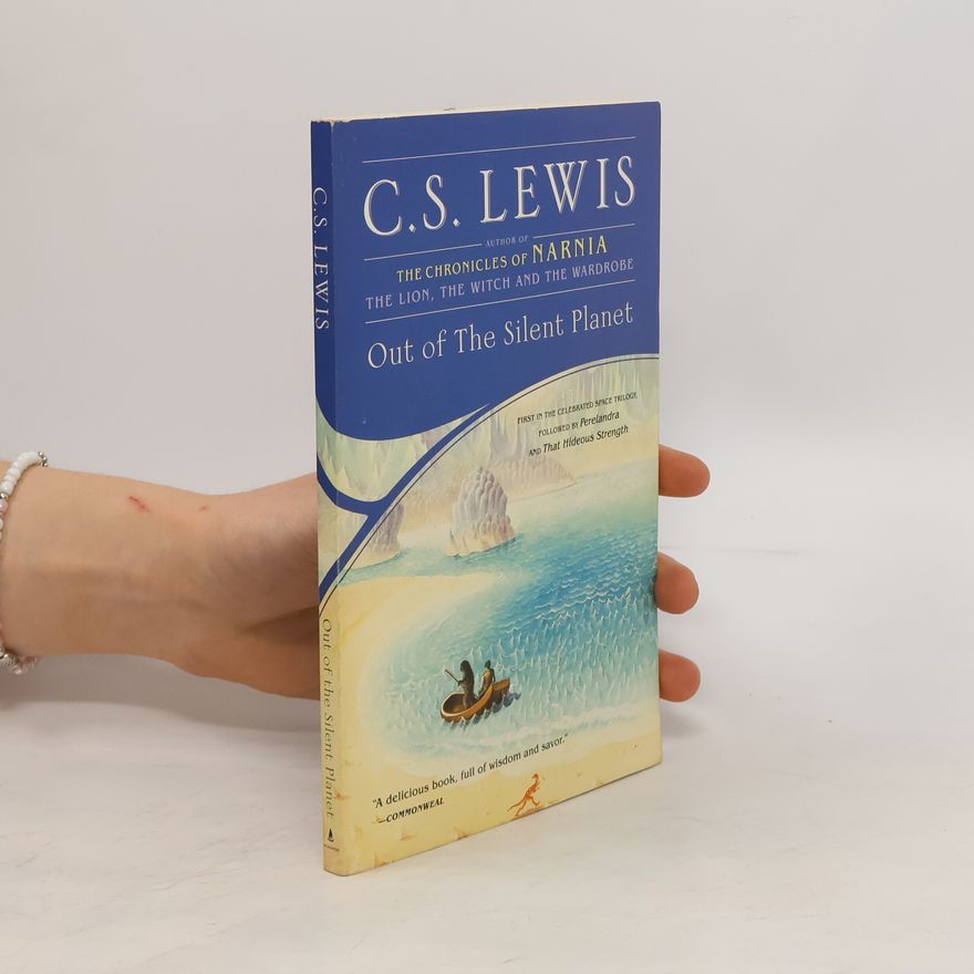 C. S. Lewis Out of the Silent Planet
