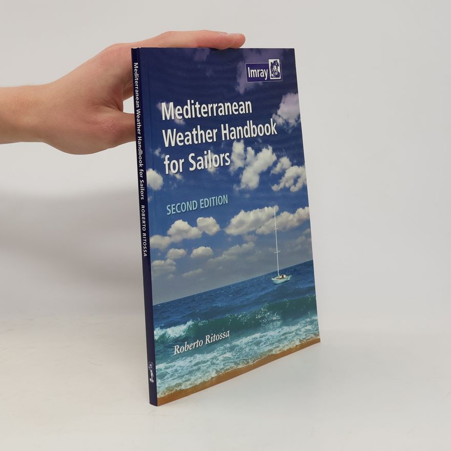 Roberto Ritossa Mediterranean Weather Handbook for Sailors
