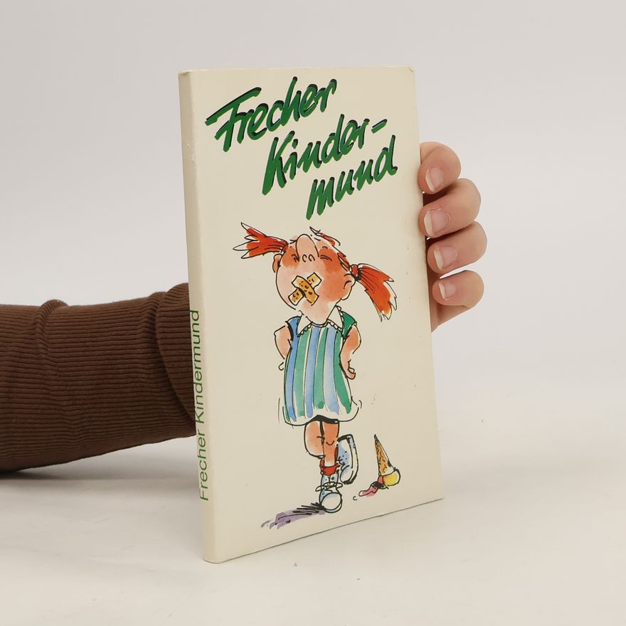 Autorenkollektiv Frecher Kindermund
