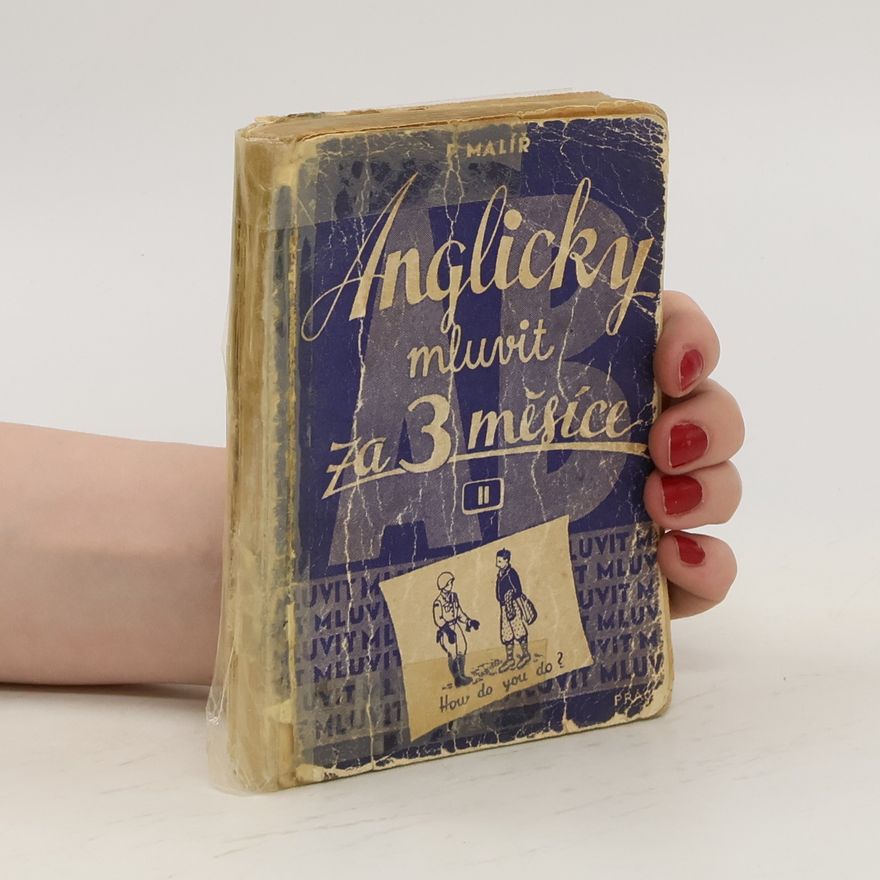 F. Malíř Anglicky mluvit za tři měsíce II