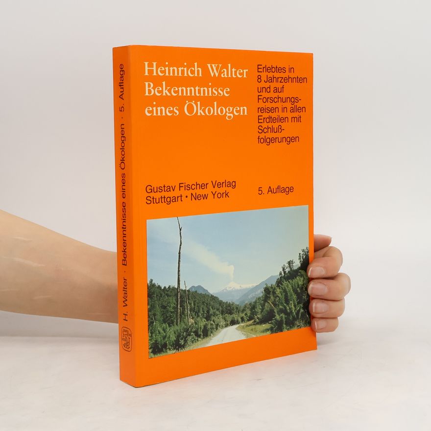 Walter Heinrich Bekenntnisse eines Ökologen