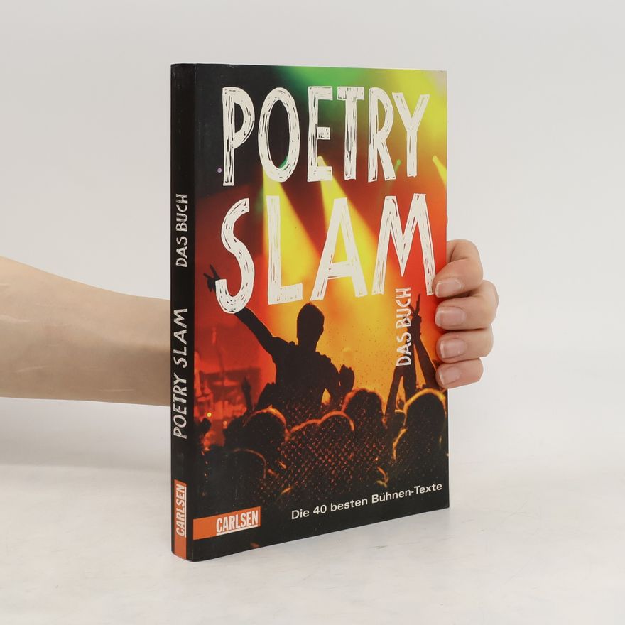 Mischa-Sarim Vérollet Poetry Slam - Das Buch. Die 40 besten Bühnen-Texte