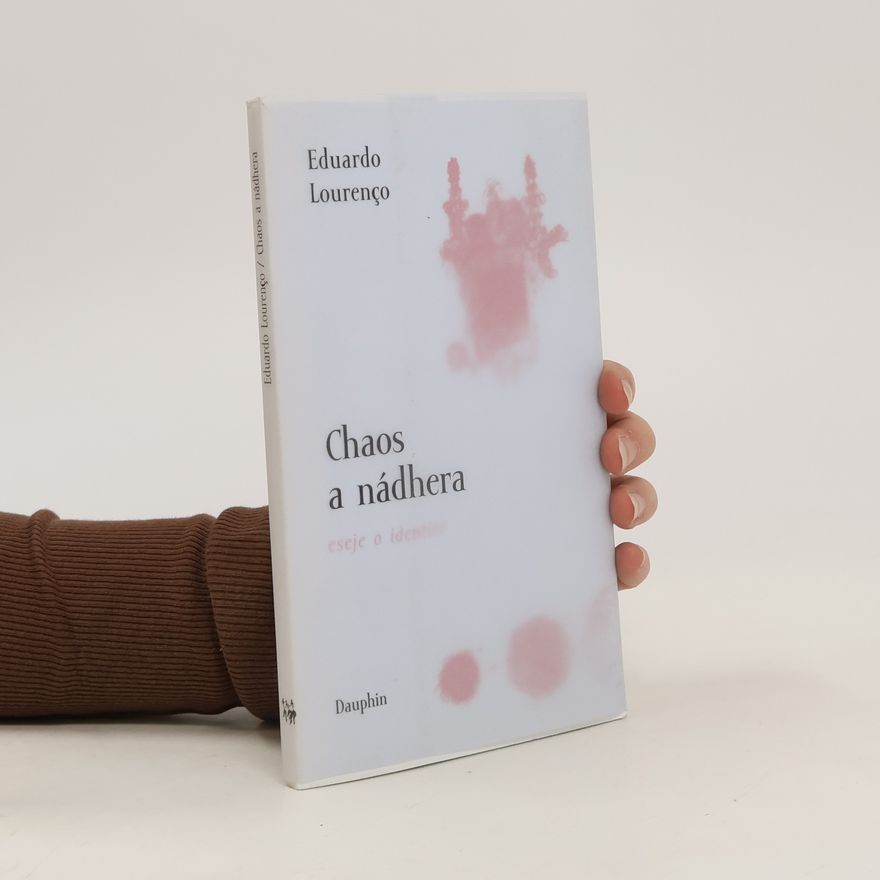 Eduardo Lourenço Chaos a nádhera