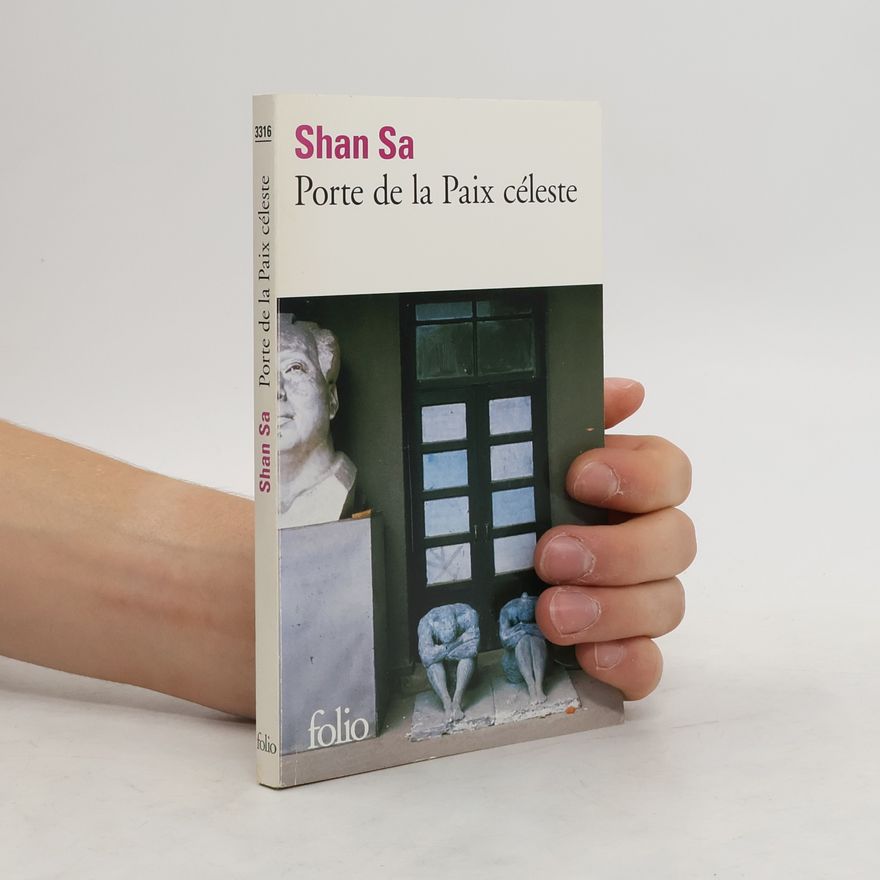 Shan Sa Porte de la paix céleste