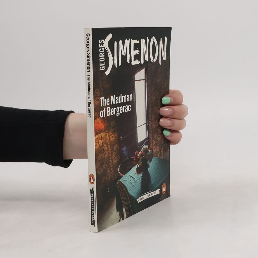 Georges Simenon The Madman of Bergerac