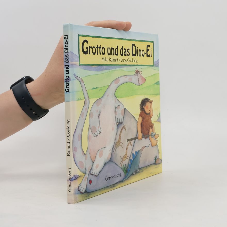 Michael Ratnett Grotto und das Dino-Ei