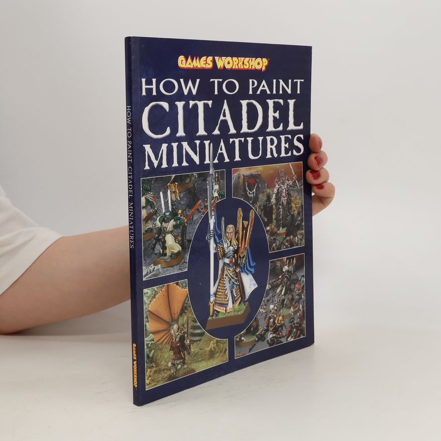 Rick Priestley How to Paint Citadel Miniatures