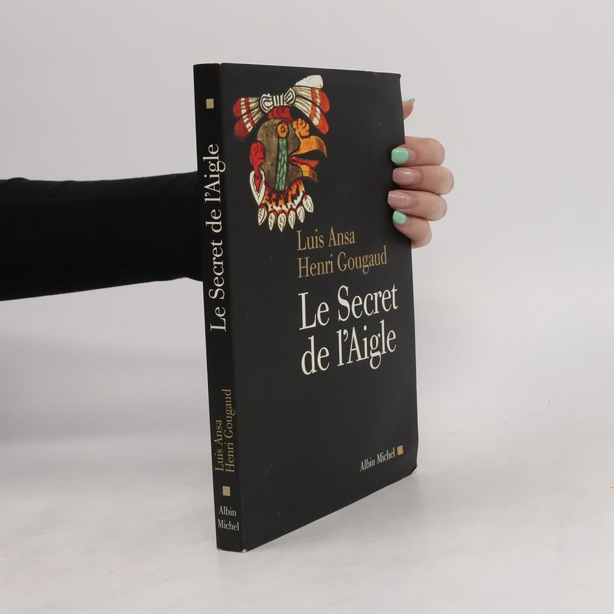 Luis Ansa Le secret de l'aigle
