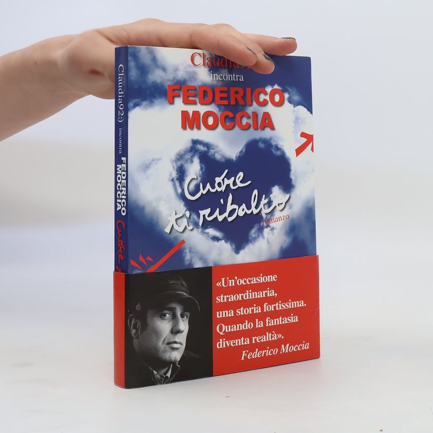 Federico Moccia Cuóre ti ribalto
