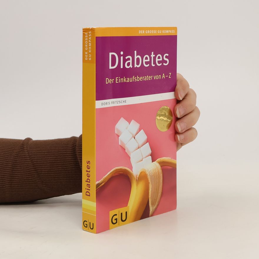 Doris Fritzsche Diabetes - der Einkaufsberater von A - Z