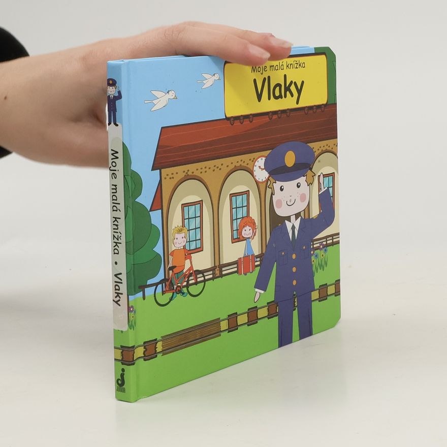 Johanne Rode Møller Moje malá knížka. Vlaky