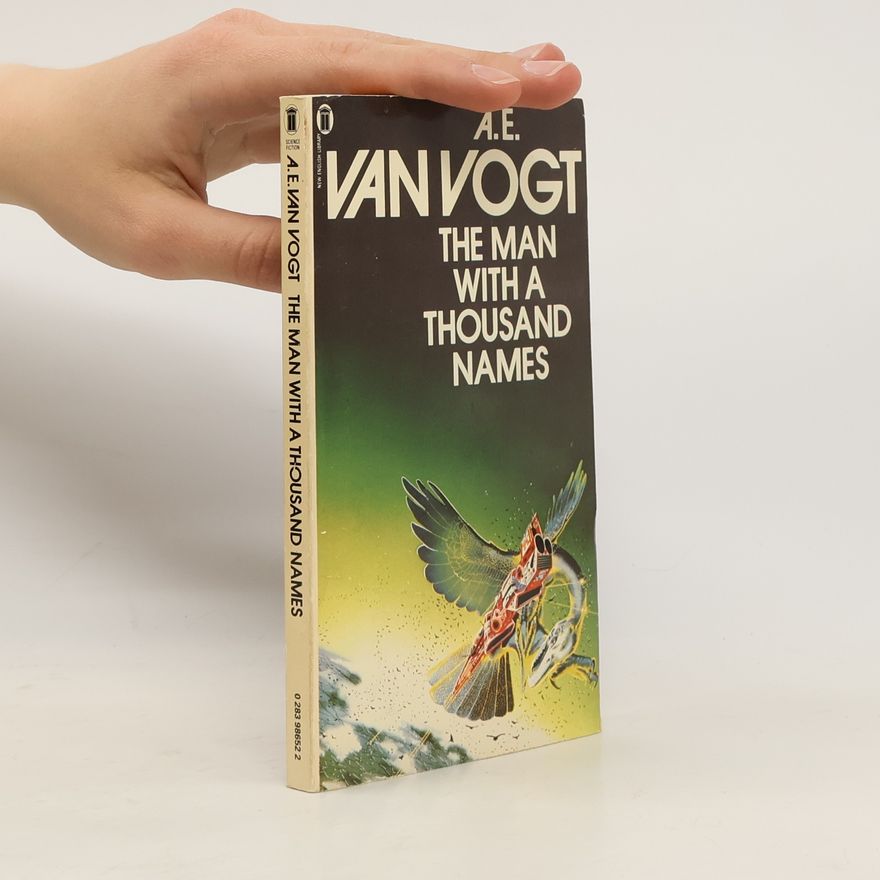 A. E. van Vogt The Man with a Thousand Names