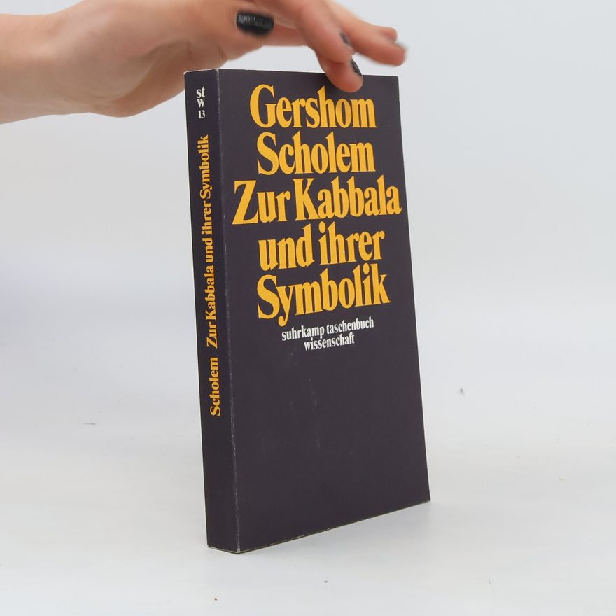 Gershom Scholem Zur Kabbala und ihrer Symbolik